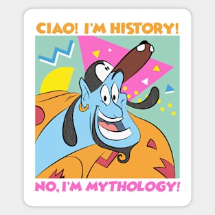 I'm History. No, I'm Mythology! Genie retro distressed style 90s 1990s art by Kelly Design Company Magnet